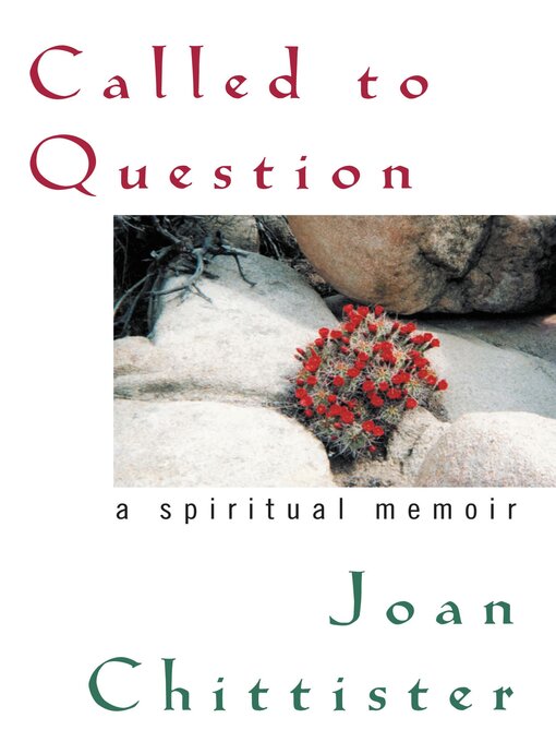 Title details for Called to Question by Joan D. Chittister - Available